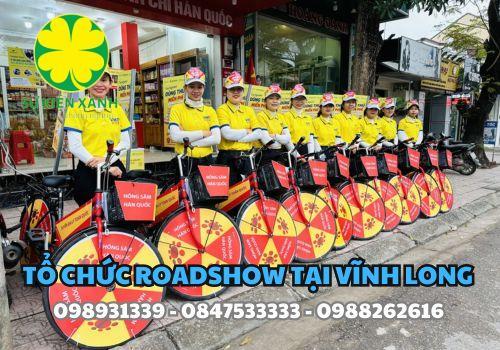 Dịch vụ chạy Roadshow tại Vĩnh Long hiệu quả vượt trội