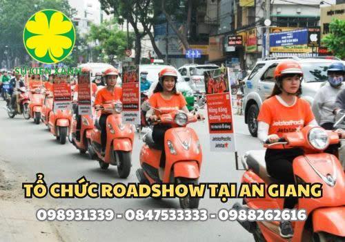 Dịch vụ chạy Roadshow tại An Giang chuyên nghiệp hoành tráng
