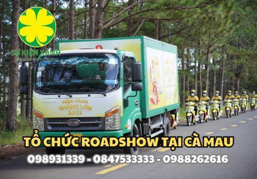 Dịch vụ chạy Roadshow tại Cà Mau giá rẻ bất ngờ