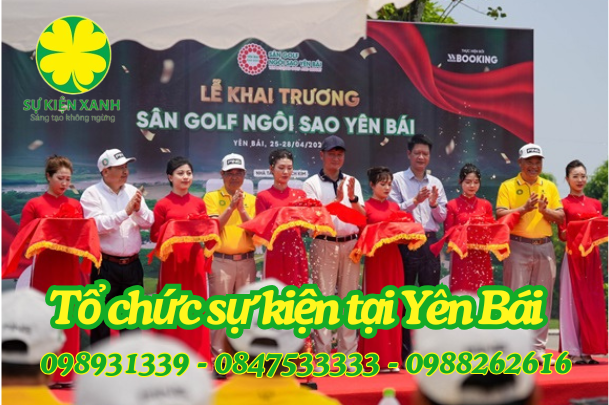 Top 10 Công ty tổ chức sự kiện tại Yên Bái đang tin dùng
