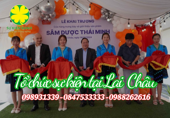 Công ty tổ chức sự kiện trọn gói tại Lai Châu