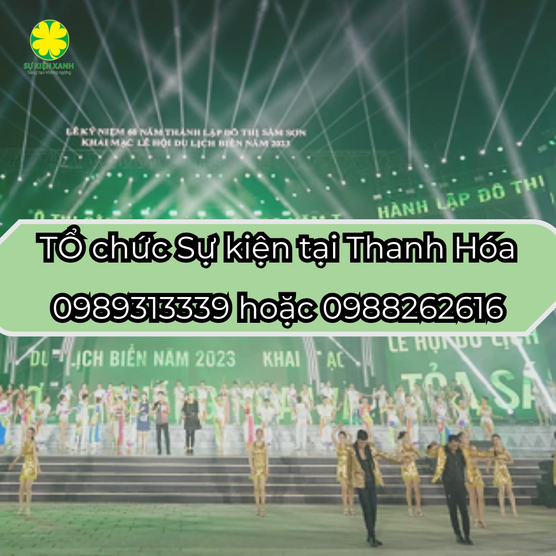 Công ty tổ chức sự kiện hàng đầu tại Thanh Hóa