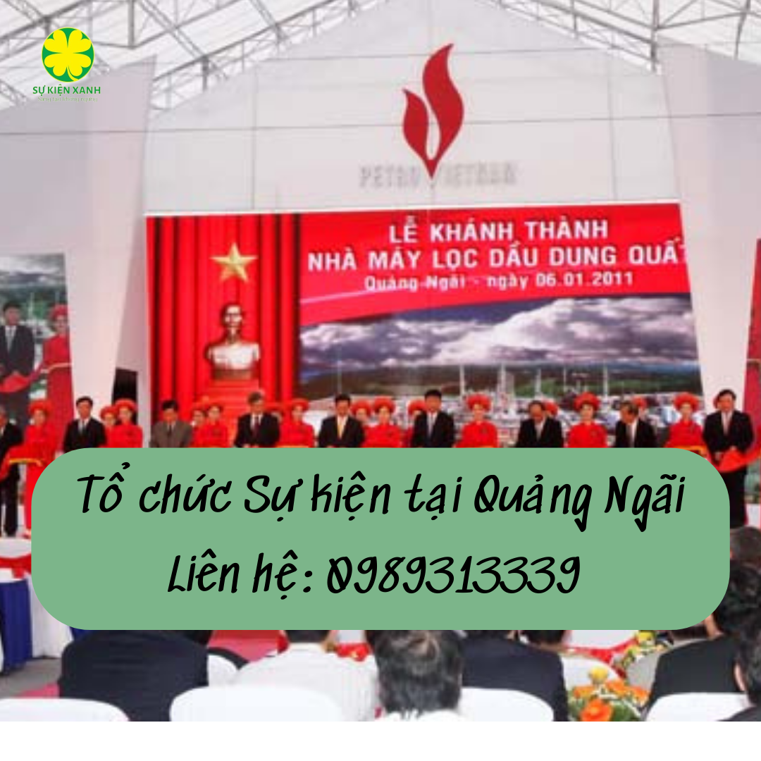 Công ty tổ chức sự kiện hàng đầu tại Quảng Ngãi
