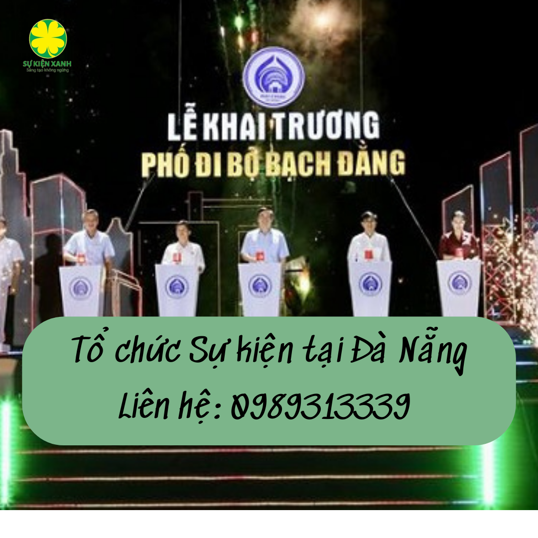 Công ty tổ chức Sự kiện trọn gói giá rẻ tại Đà Nẵng