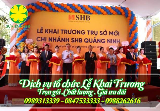 Tổ chức lễ khai trương trọn gói ưu đãi chất lượng 