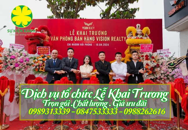 Tổ chức lễ khai trương trọn gói chuyên nghiệp chỉ với 21.800k 
